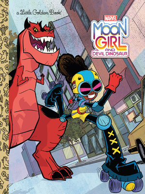 cover image of Moon Girl and Dinosaur Little Golden Book